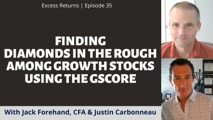 Excess Returns, Ep. 35: Finding Diamonds in the Rough Among Growth Stocks