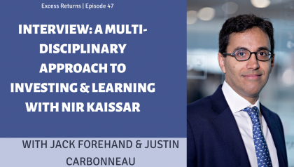 Interview: A Multi-Disciplinary Approach To Investing & Learning With Nir Kaissar (Ep. 46)