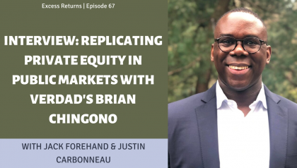 Interview: Replicating Private Equity in Public Markets with Verdad's Brian Chingono (Ep. 67)