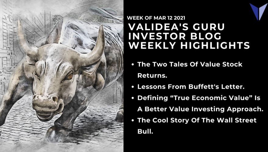 Weekly Highlights: Is Value Back?, Lessons In Buffett's Letter, and the Story of Wall Street's Bull