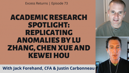 Academic Research Spotlight: Replicating Anomalies by Lu Zhang, Chen Xue and Kewei Hou (Ep. 73)