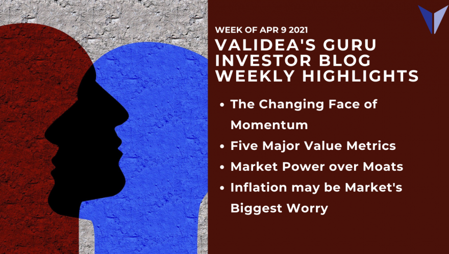 Weekly Highlights: Bubble or Not, 5 Key Value Factors, Moats vs. Market Power & Rates vs. Inflation