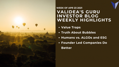 Weekly Highlights: Avoiding Value Traps, Understanding Bubbles and How Algos Beats Humans in ESG