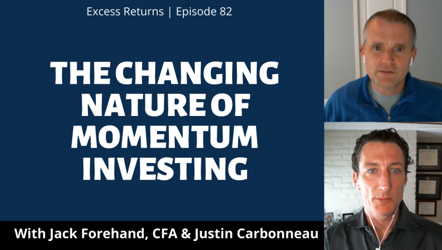 The Changing Nature of Momentum Investing (Ep. 82)‬