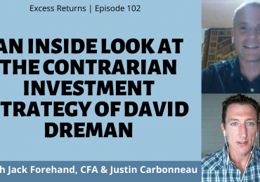 An Inside Look at the Contrarian Investment Strategy of David Dreman