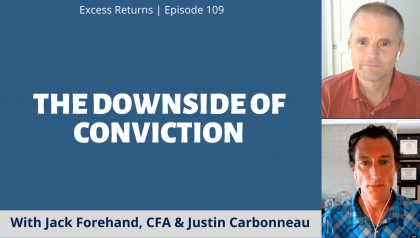 The Downside of Conviction
