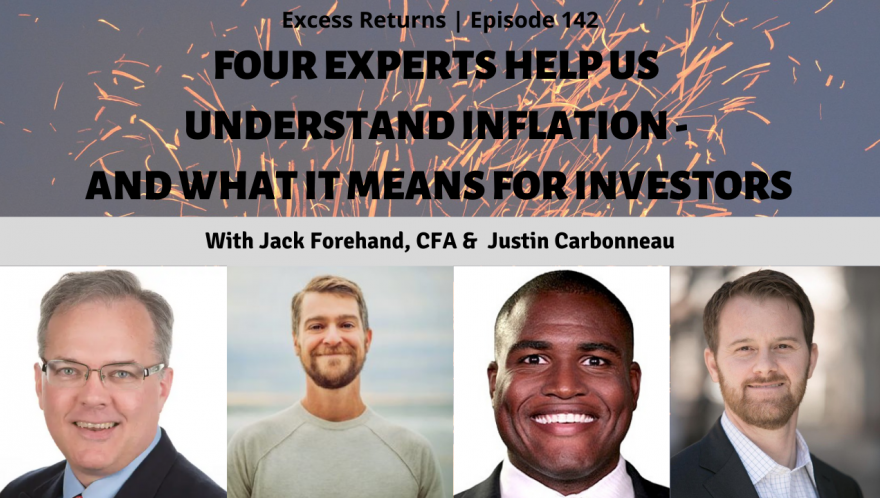 Four Experts Help Us Understand Inflation - And What It Means for Investors