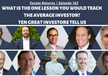 What is the One Lesson You Would Teach the Average Investor? Ten Great Investors Tell Us