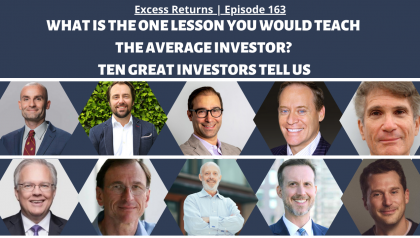 What is the One Lesson You Would Teach the Average Investor? Ten Great Investors Tell Us