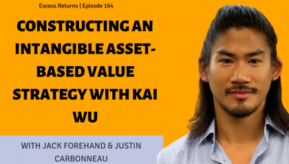 Constructing an Intangible Asset Based Value Strategy with Kai Wu