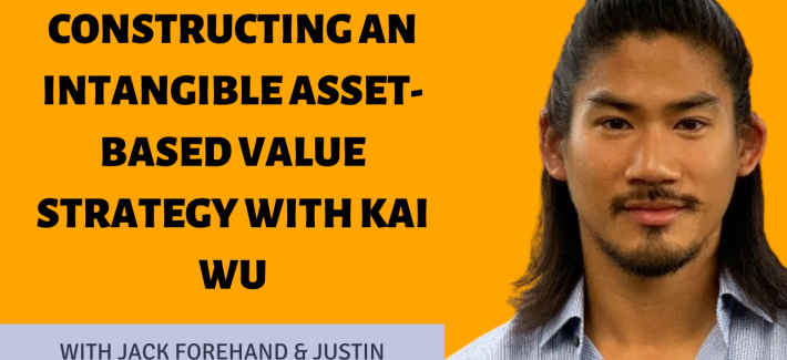 Constructing an Intangible Asset Based Value Strategy with Kai Wu