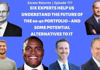 Six Experts Help Us Understand the Future of the 60-40 Portfolio – And Some Alternatives to It