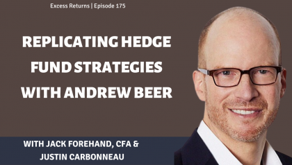 Replicating Hedge Fund Strategies with Andrew Beer