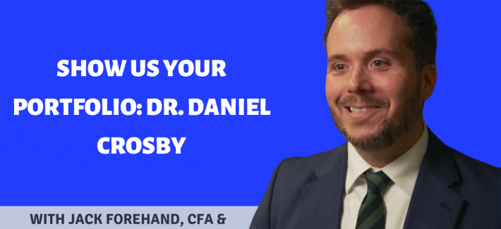 Show Us Your Portfolio: Dr. Daniel Crosby