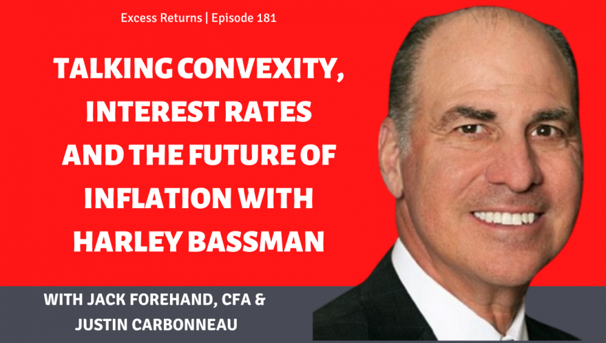 Talking Convexity, Interest Rates and the Future of Inflation with Harley Bassman