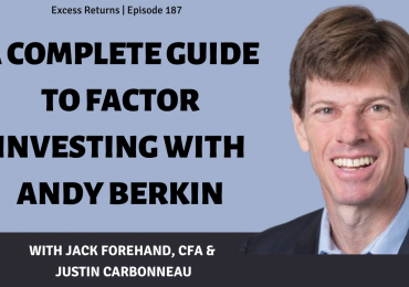 A Complete Guide to Factor Investing with Andy Berkin