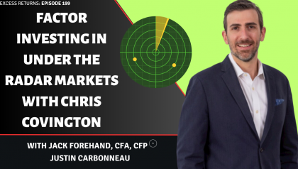 Factor Investing in Under the Radar Markets with Chris Covington
