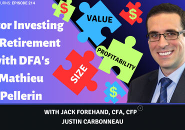 Factor Investing for Retirement with DFA's Mathieu Pellerin
