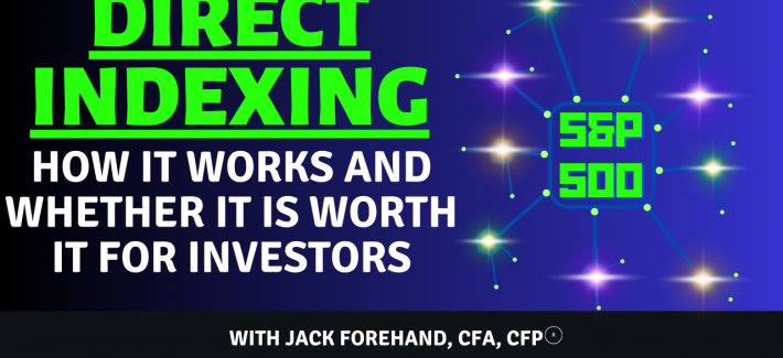 Direct Indexing | How it Works and Whether It Is Worth It for Investors