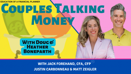How Couples Can Have Better Conversations About Money with Heather and Doug Boneparth