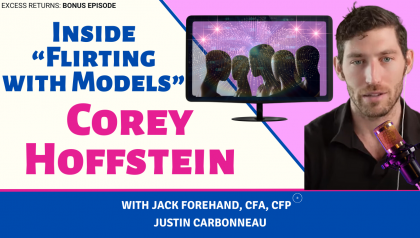 Behind the Podcast | Flirting with Models | Corey Hoffstein