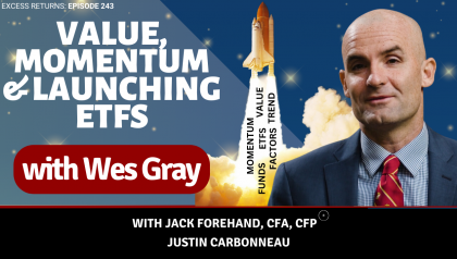 Value, Momentum and Launching ETFs with Wes Gray