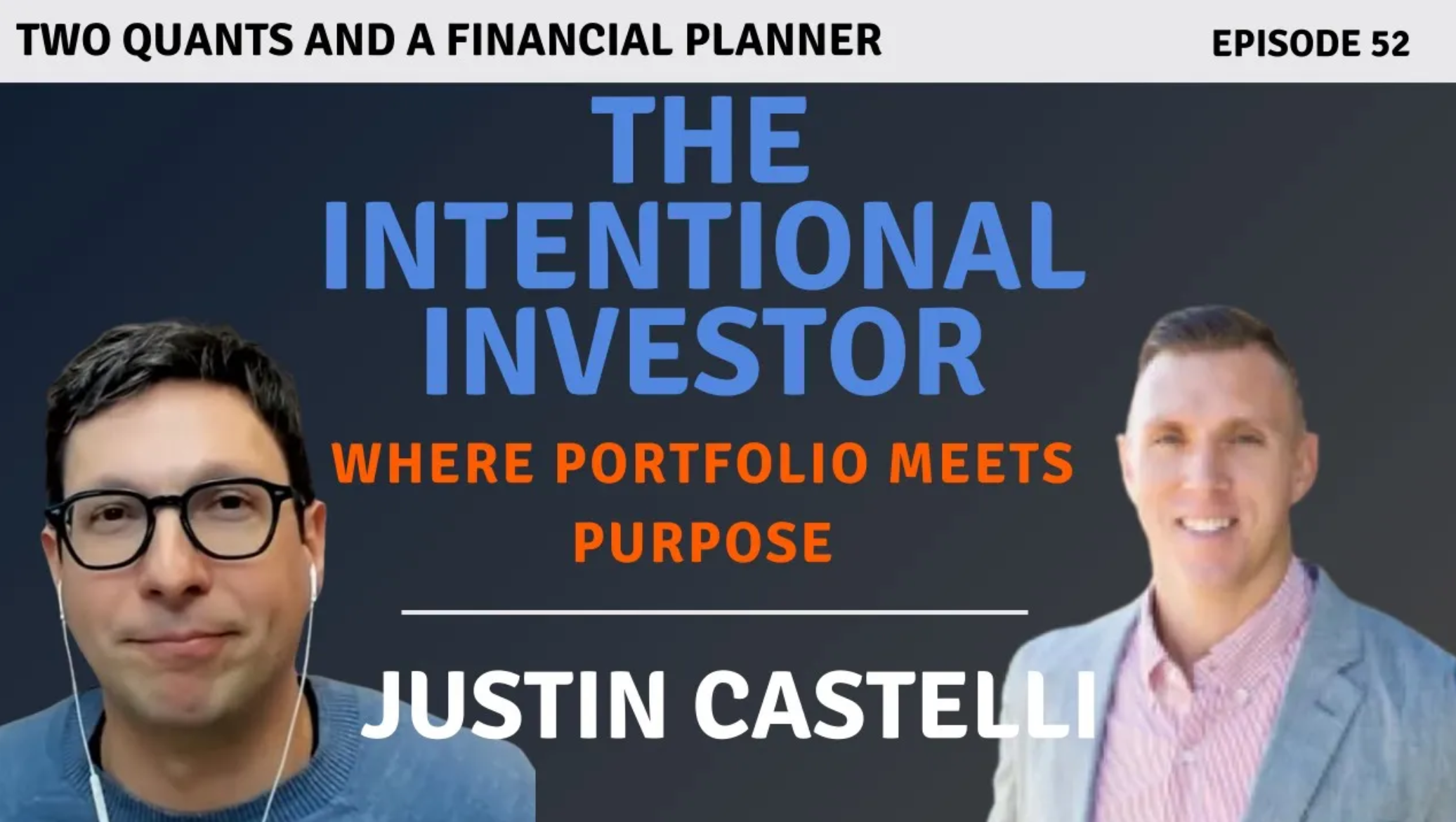 The Intentional Investor | Justin Castelli