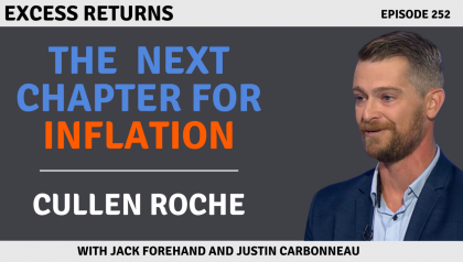 The Next Chapter for Inflation with Cullen Roche