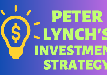 The Investment Strategy of Peter Lynch