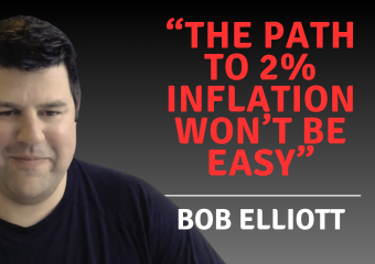 The Challenge of Persistent Inflation with Bob Elliott