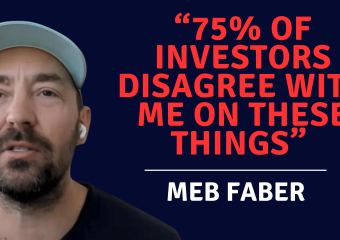 You Probably Don't Believe These Ten Investing Ideas. Evidence Suggests You Should | Meb Faber