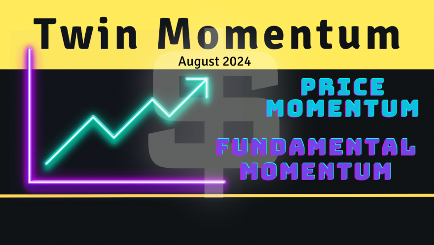 Validea's Top Ten Twin Momentum Stocks - August 2024