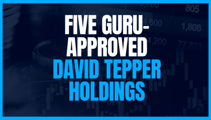 Five Guru-Approved David Tepper Holdings