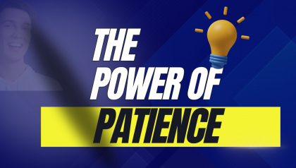 The Most Important Edge in Investing: Patience