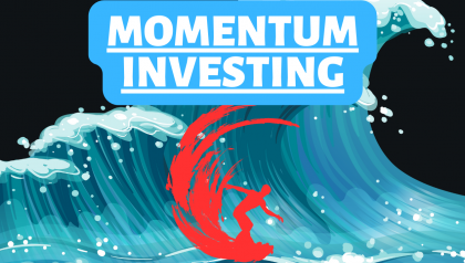 Riding the Wave: Understanding Momentum Investing