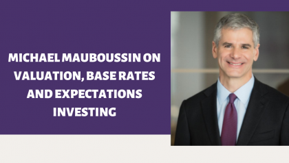 The One Investing Lesson: Michael Mauboussin & Base Rates