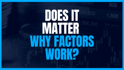 Academic Research Summary: Does It Matter Why Factors Work?