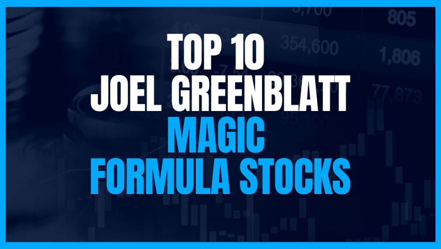 Validea's Top 10 Joel Greenblatt Magic Formula Stocks - November 2024