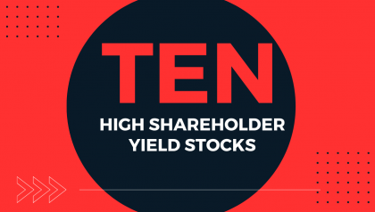 Ten High Shareholder Yield Stocks Wall Street Legends Might Like