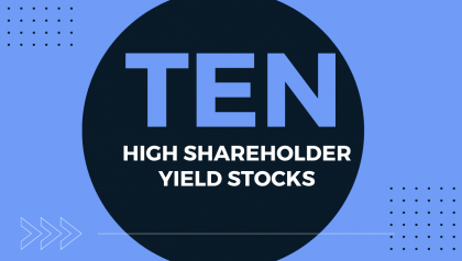 Ten Top High Shareholder Yield Stocks