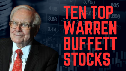 Ten Top Warren Buffett Stocks