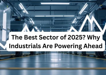 The Best Sector of 2025? Why Industrials Are Powering Ahead - and Which Stocks Stand Out